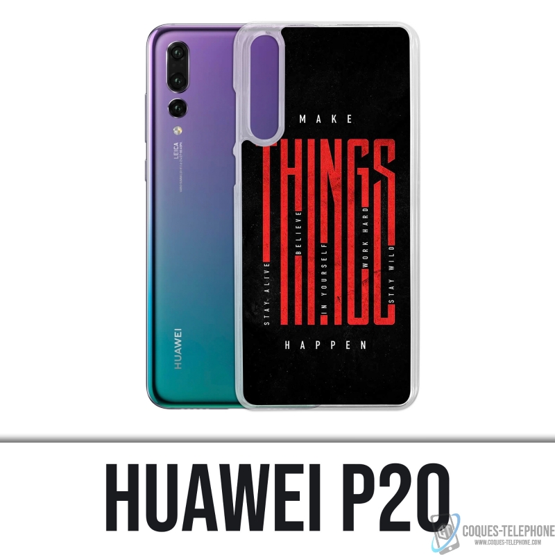 Custodia Huawei P20 - Fai accadere le cose