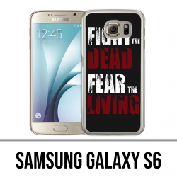 Coque Samsung Galaxy S6 - Walking Dead Fight The Dead Fear The Living