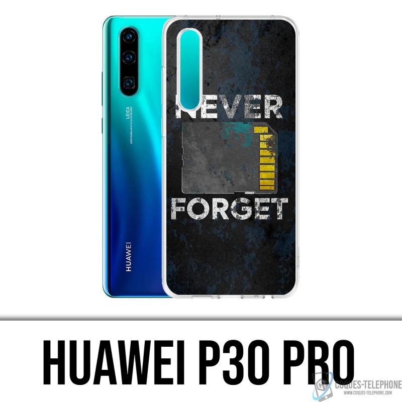 Huawei P30 Pro Case - Vergiss nie