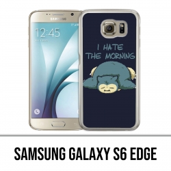 Custodia per Samsung Galaxy S6 Edge - Pokémon Ronflex Hate Morning