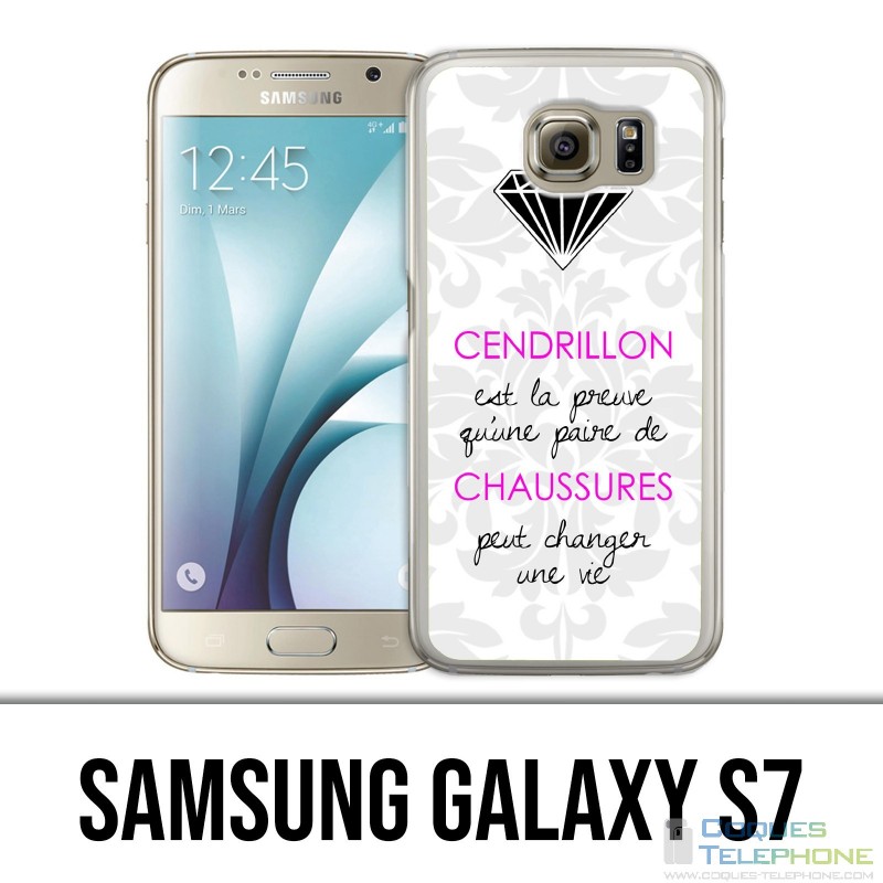 Coque Samsung Galaxy S7  - Cendrillon Citation