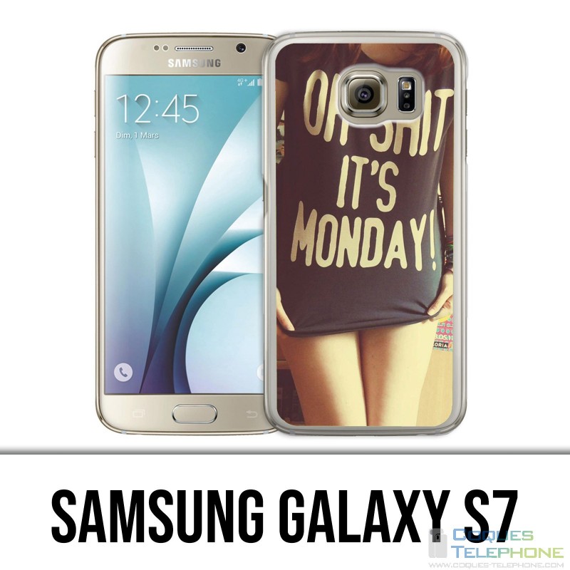 Samsung Galaxy S7 Hülle - Oh Shit Monday Girl