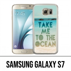 Samsung Galaxy S7 Hülle - Take Me Ocean