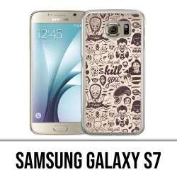 Custodia Samsung Galaxy S7 - Naughty Kill You