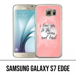 Samsung Galaxy S7 Edge Hülle - Love Message Moon Zurück