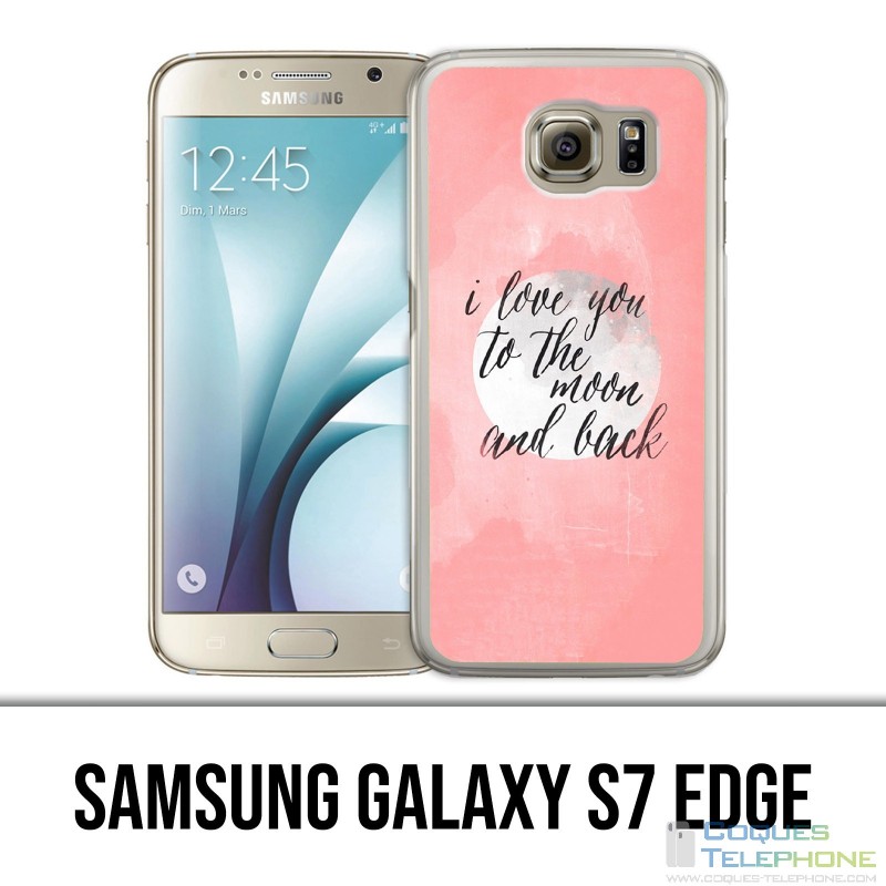Samsung Galaxy S7 Edge Case - Love Message Moon Back