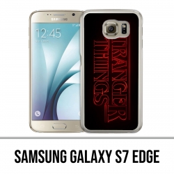 Samsung Galaxy S7 Edge Hülle - Stranger Things Logo