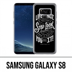 Samsung Galaxy S8 Hülle - Life Quote Fast Stop Schauen Sie sich um