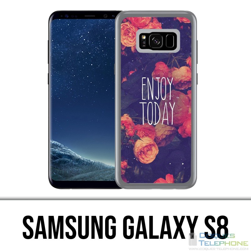 Coque Samsung Galaxy S8 - Enjoy Today