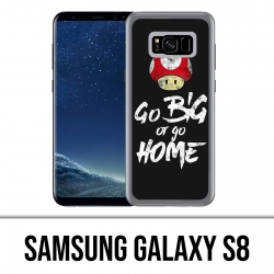 Coque Samsung Galaxy S8 - Go Big Or Go Home Musculation