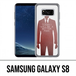 Coque Samsung Galaxy S8 - Today Better Man