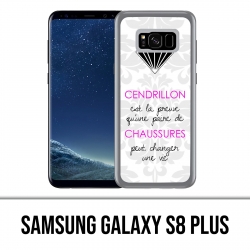 Coque Samsung Galaxy S8 PLUS - Cendrillon Citation
