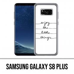 Carcasa Samsung Galaxy S8 Plus - Disfruta pequeñas cosas