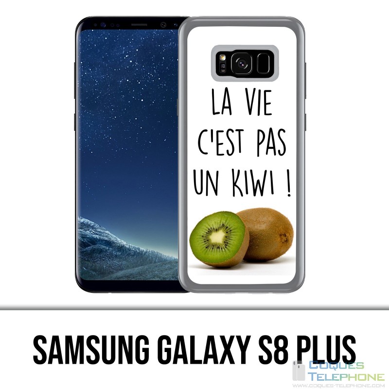 Carcasa Samsung Galaxy S8 Plus - La vida no es un kiwi