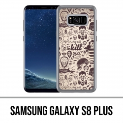 Samsung Galaxy S8 Plus Hülle - Naughty Kill You