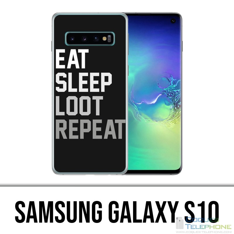 Samsung Galaxy S10 Hülle - Eat Sleep Loot Repeat