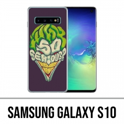 Coque Samsung Galaxy S10 - Joker So Serious