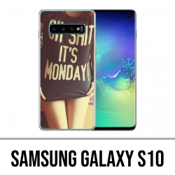 Carcasa Samsung Galaxy S10 - Oh Shit Monday Girl
