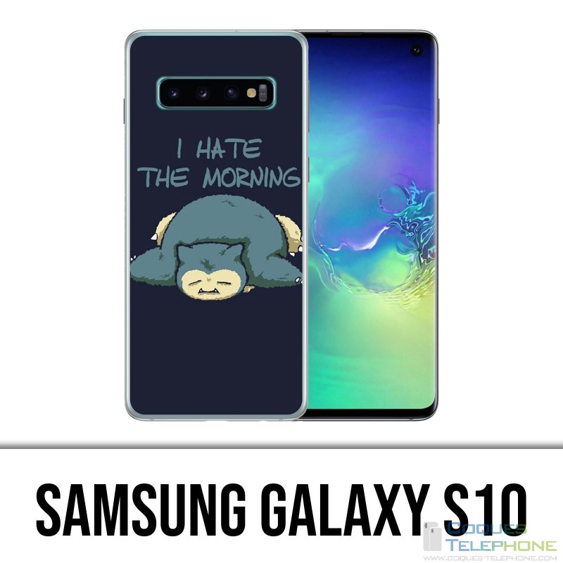 Coque Samsung Galaxy S10 - Pokémon Ronflex Hate Morning