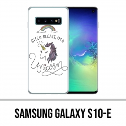 Custodia Samsung Galaxy S10e - Bitch Please Unicorn Unicorn