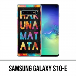 Coque Samsung Galaxy S10e - Hakuna Mattata