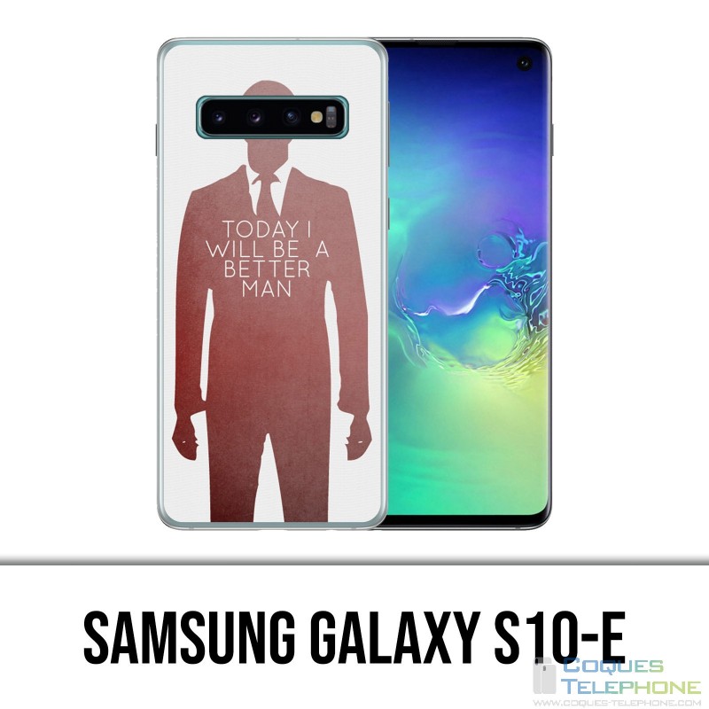 Carcasa Samsung Galaxy S10e - Today Better Man