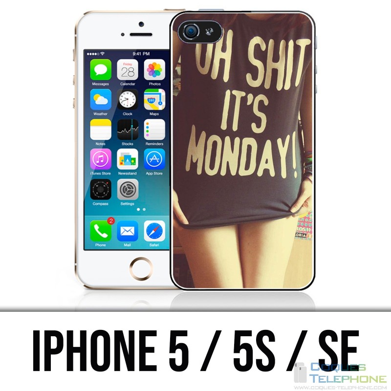 Coque iPhone 5 / 5S / SE - Oh Shit Monday Girl