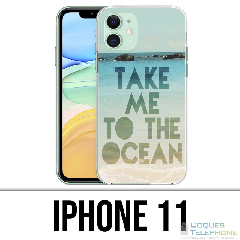 Custodia per iPhone 11: Take Me Ocean