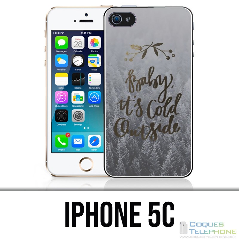 Coque iPhone 5C - Baby Cold Outside