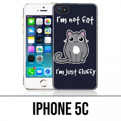 Coque iPhone 5C - Chat Not Fat Just Fluffy