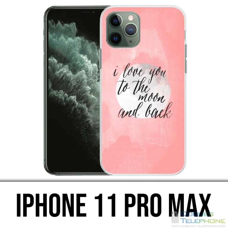 Coque iPhone 11 PRO MAX - Love Message Moon Back