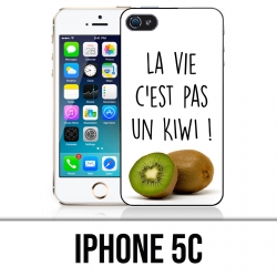 Coque iPhone 5C - La Vie Pas Un Kiwi