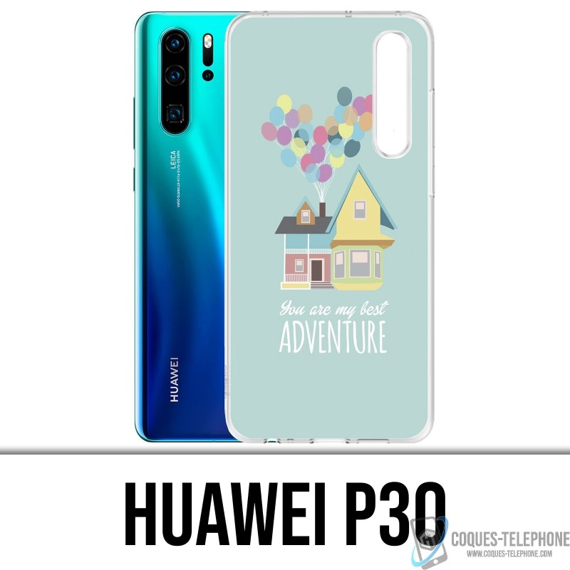 Coque Huawei P30 - Best Adventure La Haut