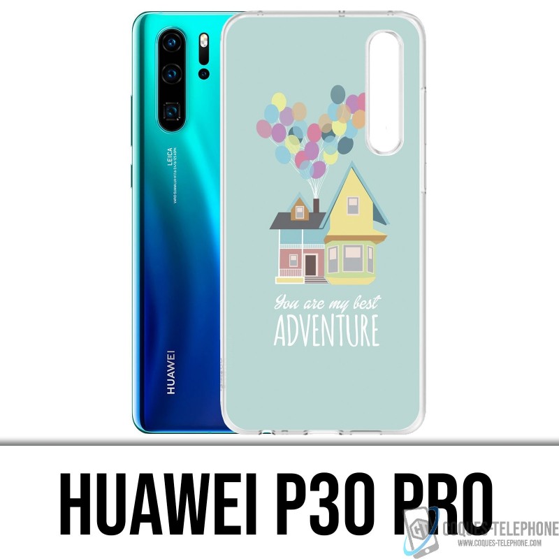 Huawei P30 PRO Case - Best Adventure La Haut