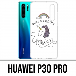 Custodia Huawei Huawei P30 PRO - Bitch Please Unicorn Unicorn