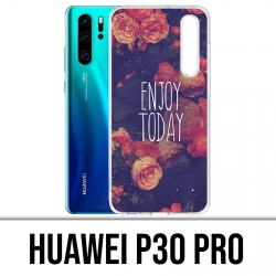 Huawei P30 PRO Custodia - Enjoy Today