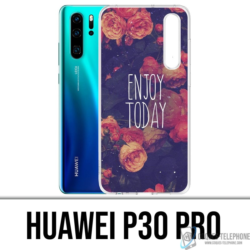 Huawei P30 PRO Custodia - Enjoy Today