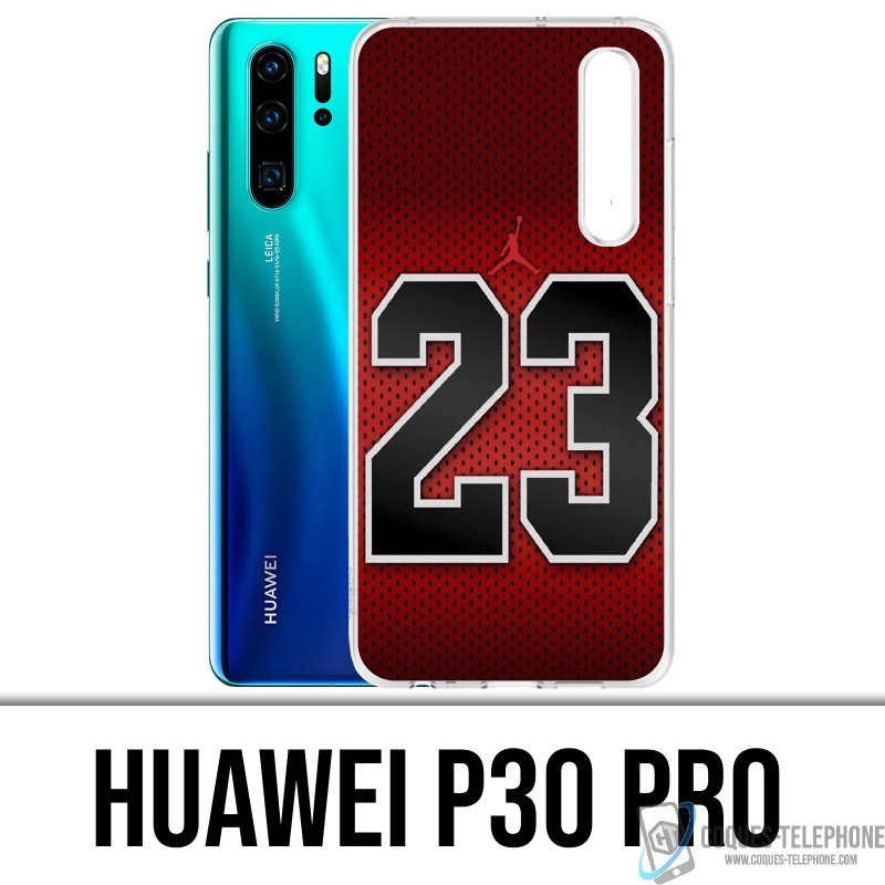 Coque Huawei P30 PRO - Jordan 23 Basketball