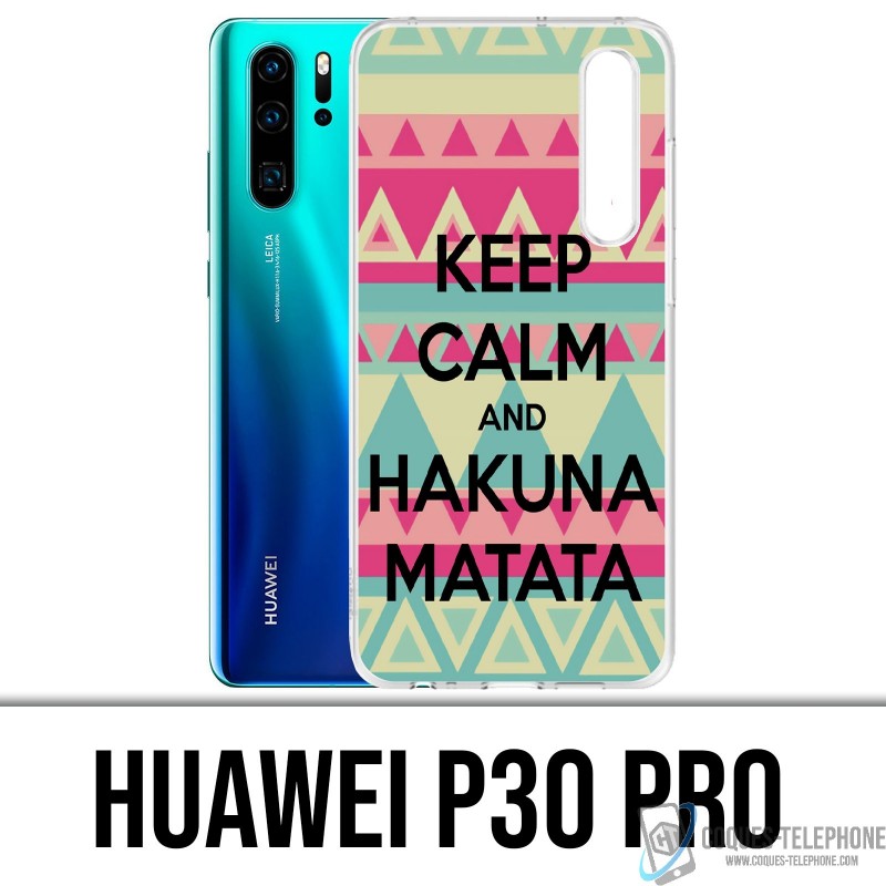 Custodia Huawei P30 PRO - Mantenere la calma Hakuna Mattata