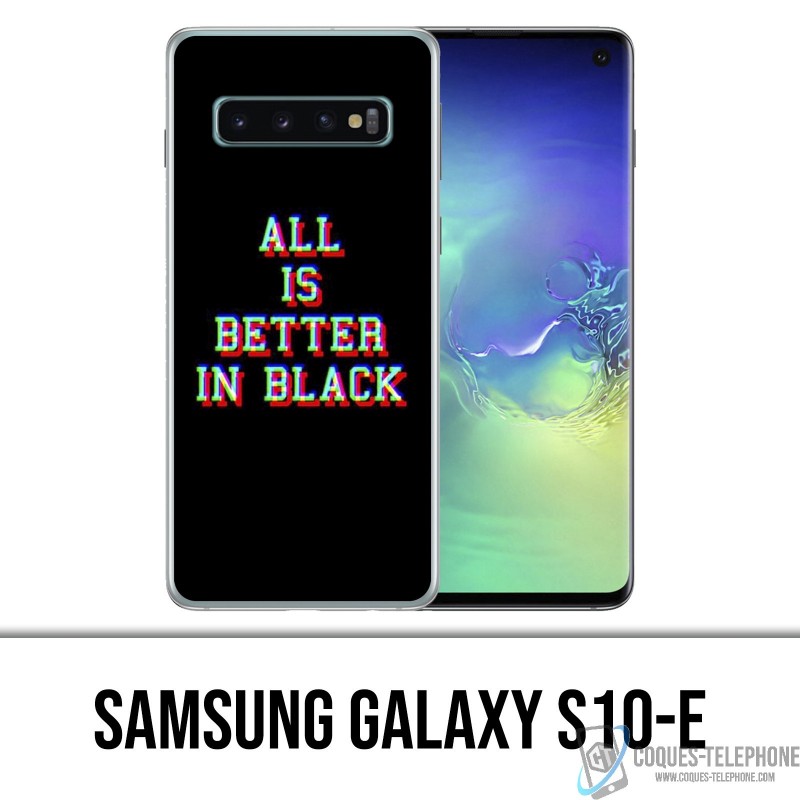 Samsung Galaxy S10e Case - All is better in black