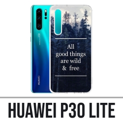Huawei P30 Lite Case - Gute Dinge sind wild und kostenlos