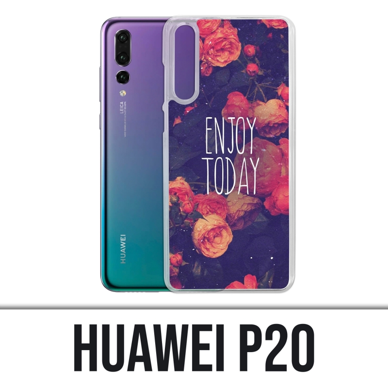 Coque Huawei P20 - Enjoy Today