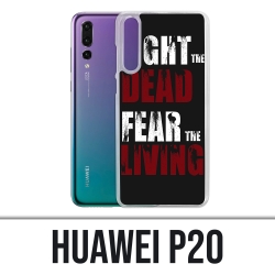 Coque Huawei P20 - Walking Dead Fight The Dead Fear The Living