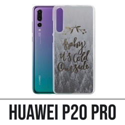 Huawei P20 Pro Case - Baby kalt draußen