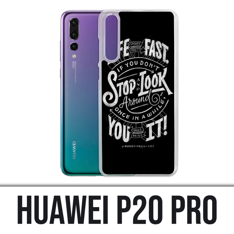 Custodia Huawei P20 Pro - Citation Life Fast Stop Guardati intorno