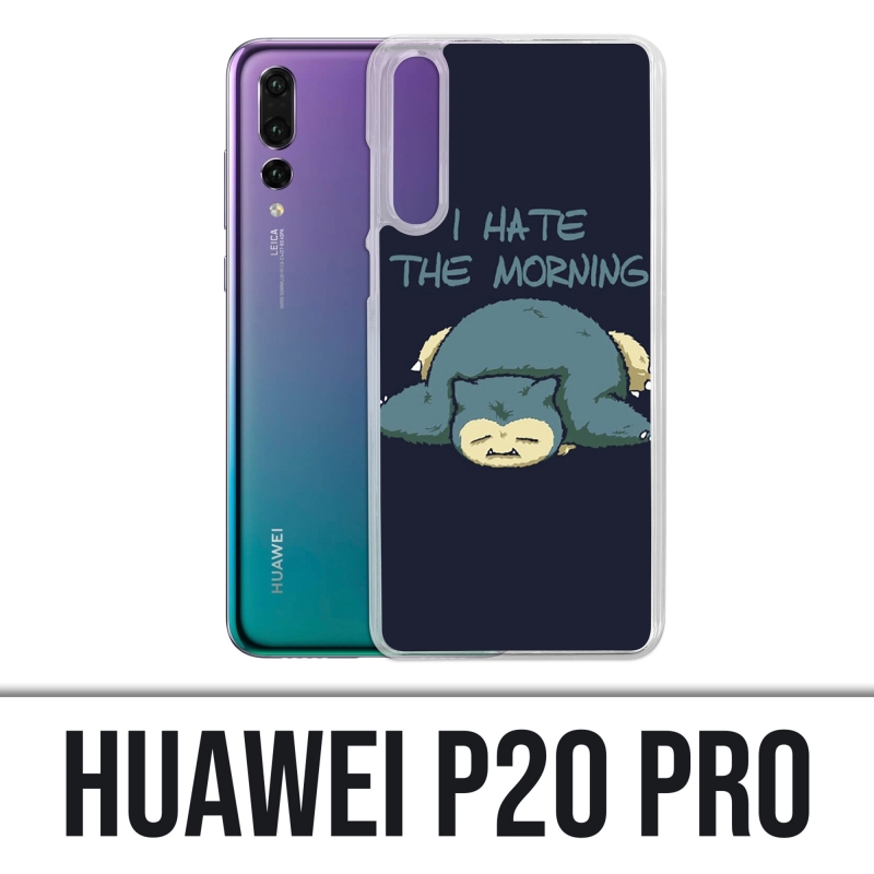 Funda Huawei P20 Pro - Pokémon Ronflex Hate Morning