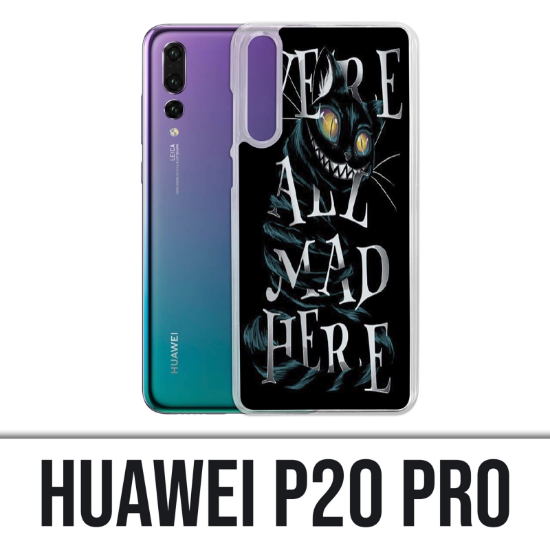 Custodia Huawei P20 Pro - Erano tutti matti qui Alice nel paese delle meraviglie