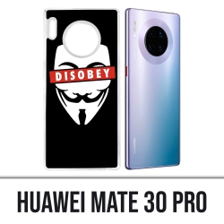 Coque Huawei Mate 30 Pro - Disobey Anonymous