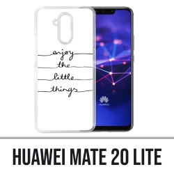 Custodia Huawei Mate 20 Lite - Goditi le piccole cose