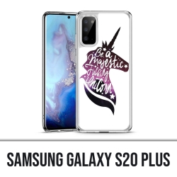 Custodia per Samsung Galaxy S20 Plus - Be A Majestic Unicorn